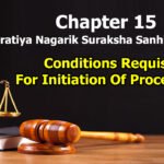 chapter-15-conditions-requisite-for-initiation-of-proceedings-the-bharatiya-nagarik-suraksha-sanhita-2023